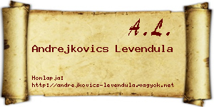Andrejkovics Levendula névjegykártya